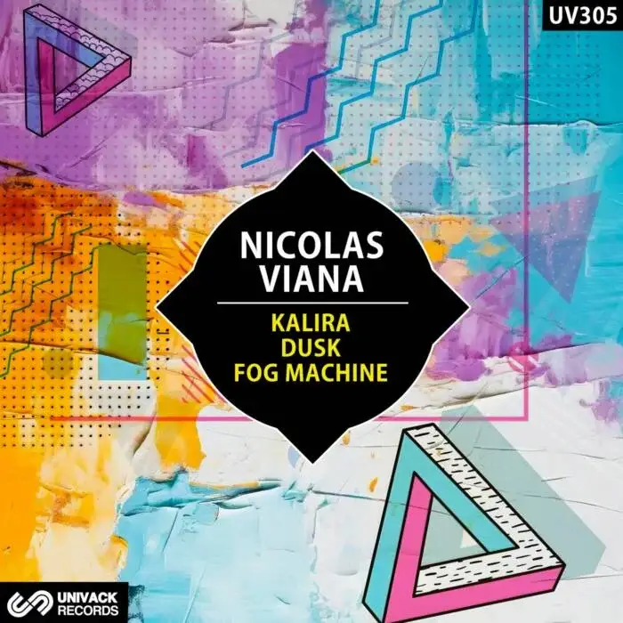 Cover Image: Nicolas Viana - Kalira / Dusk / Fog Machine on Univack