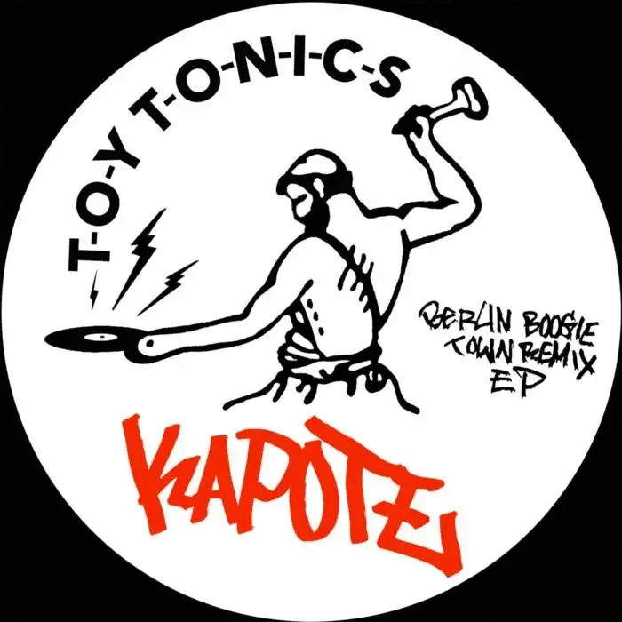 Cover Image: Kapote, Cassius, Boombass - Berlin Boogie Town Remixes on Toy Tonics