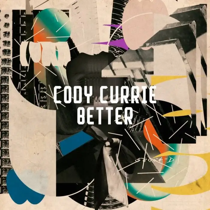 Cover Image: Cody Currie - Better on Freerange Records