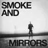 Cover Image for Smoke & Mirrors Extended Mix