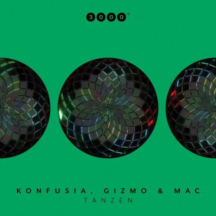 Cover Image: Konfusia, Gizmo & Mac - Tanzen on 3000 Grad Records