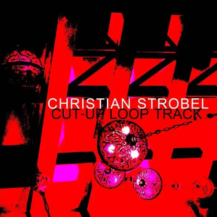 Cover Image: Christian Strobel - Cut-up Loop Track on CANCELLED