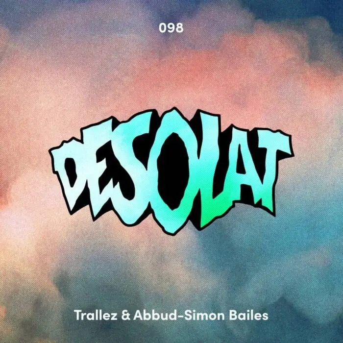 Cover Image: Trallez, Abbud - Simon Bailes on Desolat