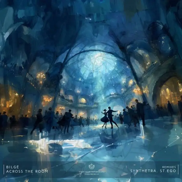 Cover Image: Bilg&eacute; - Across the Room on Stellar Fountain