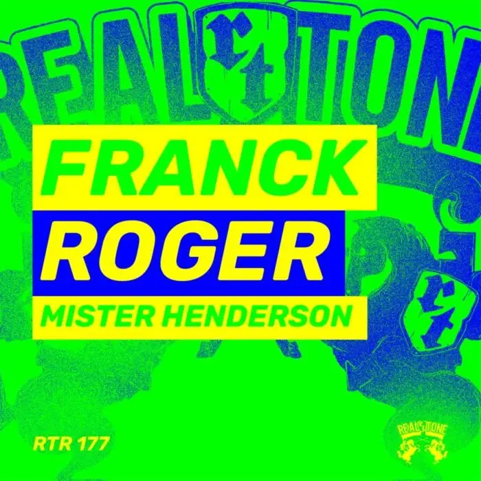 Cover Image: Franck Roger - Mister Henderson on Real Tone Records