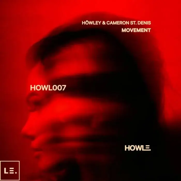 Cover Image: Howley, Cameron St. Denis - Movement on HOWLE.