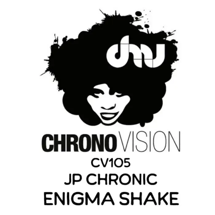 Cover Image: JP Chronic - Enigma Shake on Chronovision Ibiza