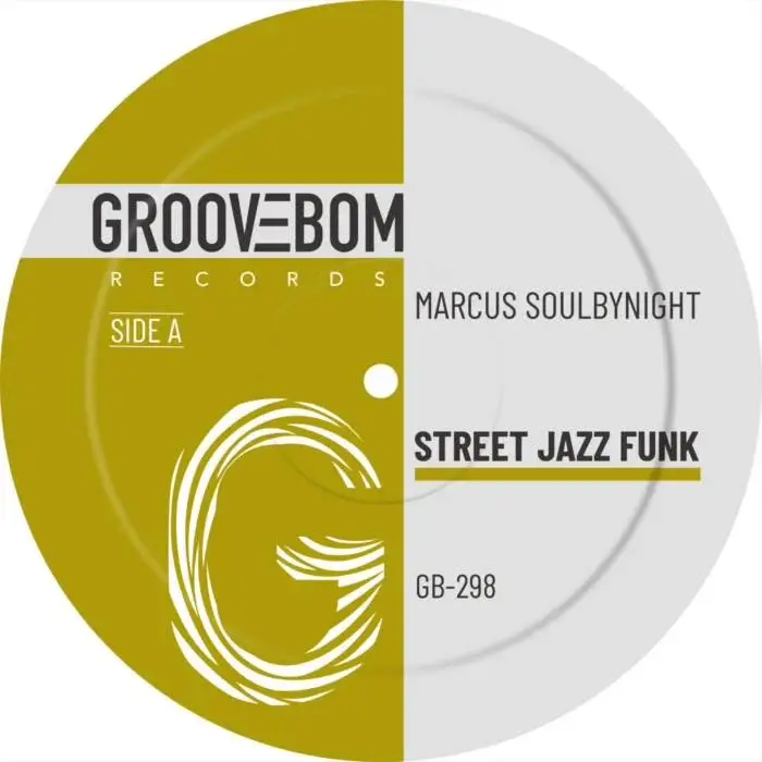 Cover Image: Marcus Soulbynight - Street Jazz Funk (Original Mix) on Groovebom Records