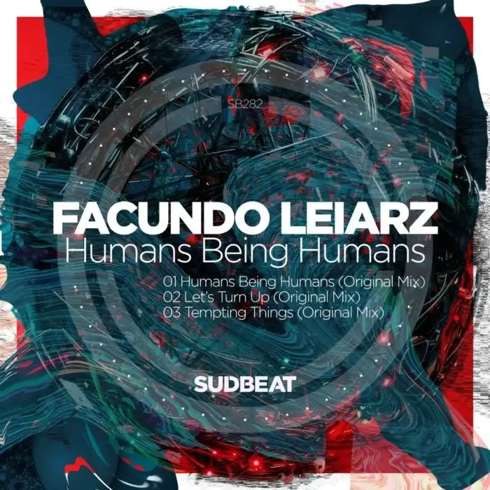 Cover Image: Facundo Leiarz - Humans Being Humans on Sudbeat Music