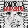 Cover Image for Saving Up Odd Mob Extended Remix