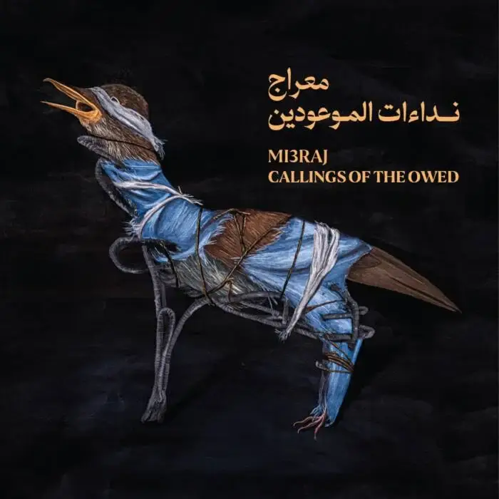 Cover Image: Mi3raj - Callings Of The Owed - نداءات الموعودين on Ruptured