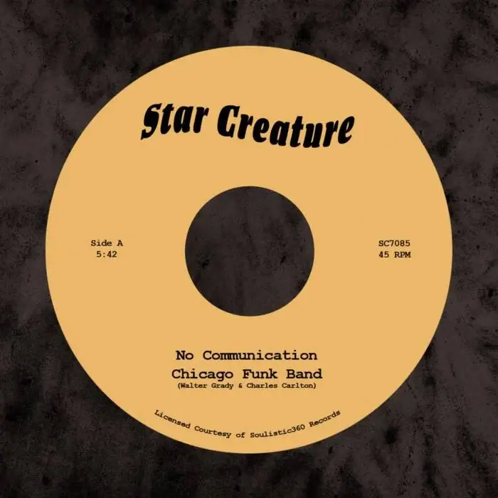 Cover Image: Chicago Funk Band - No Communication on Star Creature Universal Vibrations