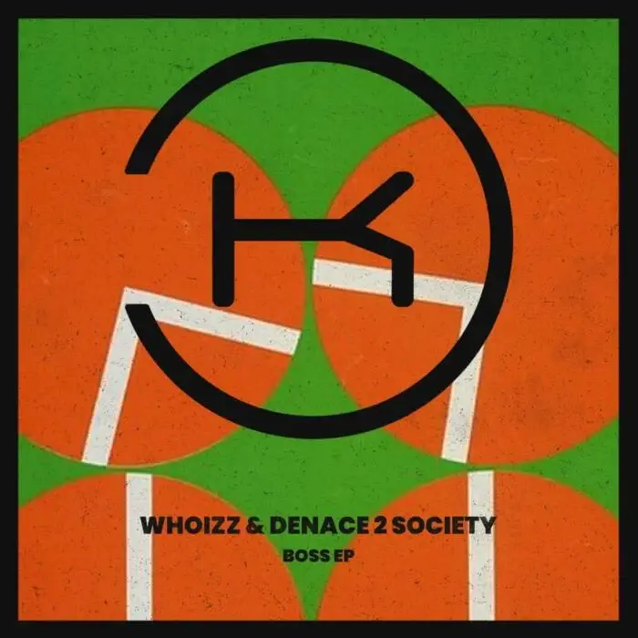 Cover Image: Denace 2 Society, Whoizz - Boss on Klaphouse Records