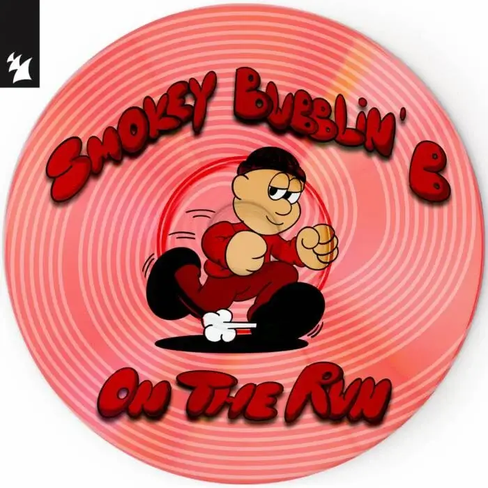 Cover Image: Smokey Bubblin' B - On the Run on Armada Music