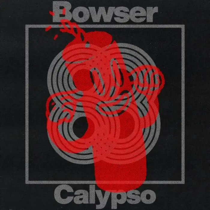 Cover Image: Bowser - Calypso on 83