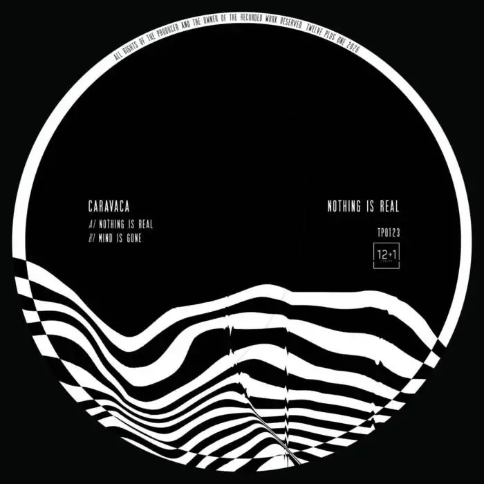 Cover Image: Caravaca - Nothing Is Real on 12+1 London