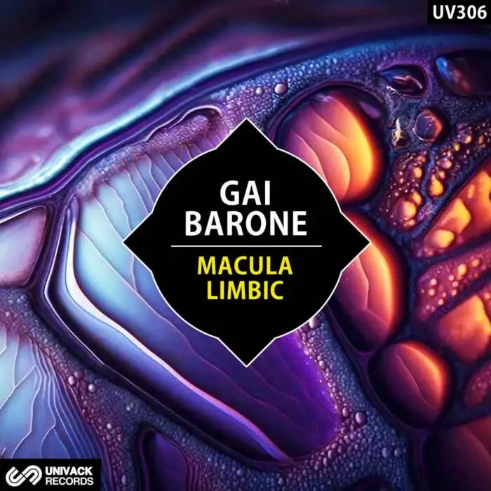 Cover Image: Gai Barone - Macula / Limbic on Univack