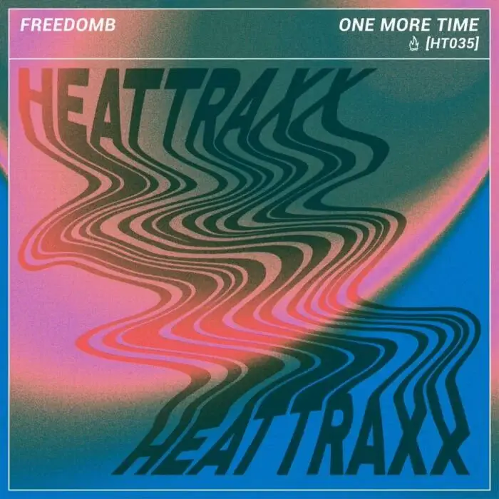 Cover Image: FreedomB - One More Time on Heattraxx
