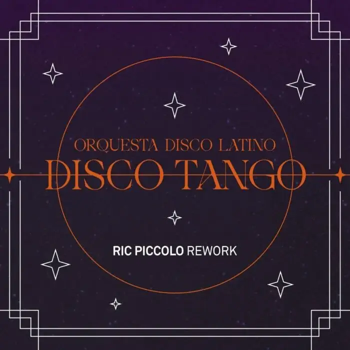 Cover Image: Orquesta Disco Latino - Disco Tango (Ric Piccolo Rework) on BBE Music