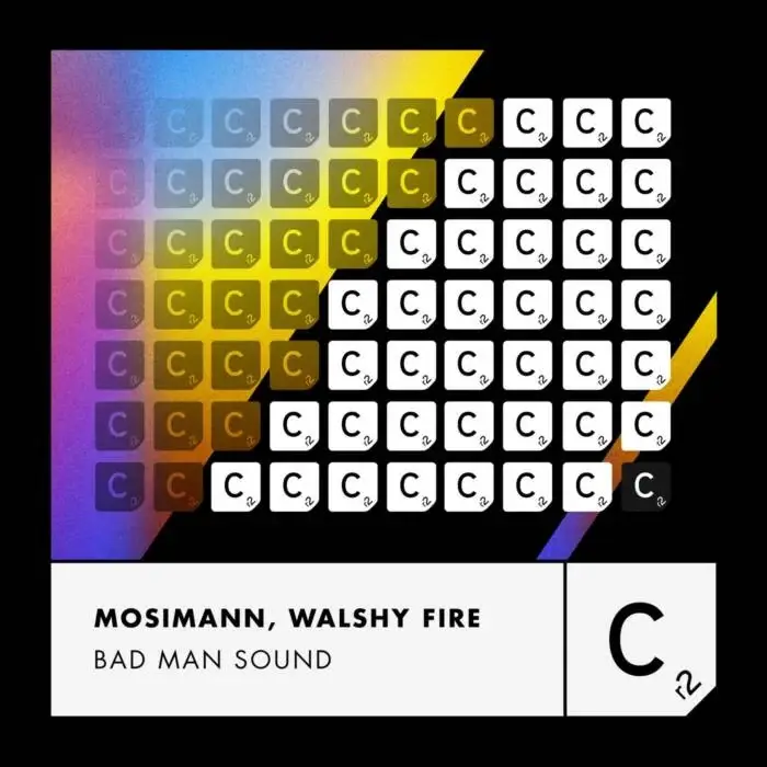 Cover Image: Mosimann, Walshy Fire - Bad Man Sound (Extended Mix) on Cr2 Records
