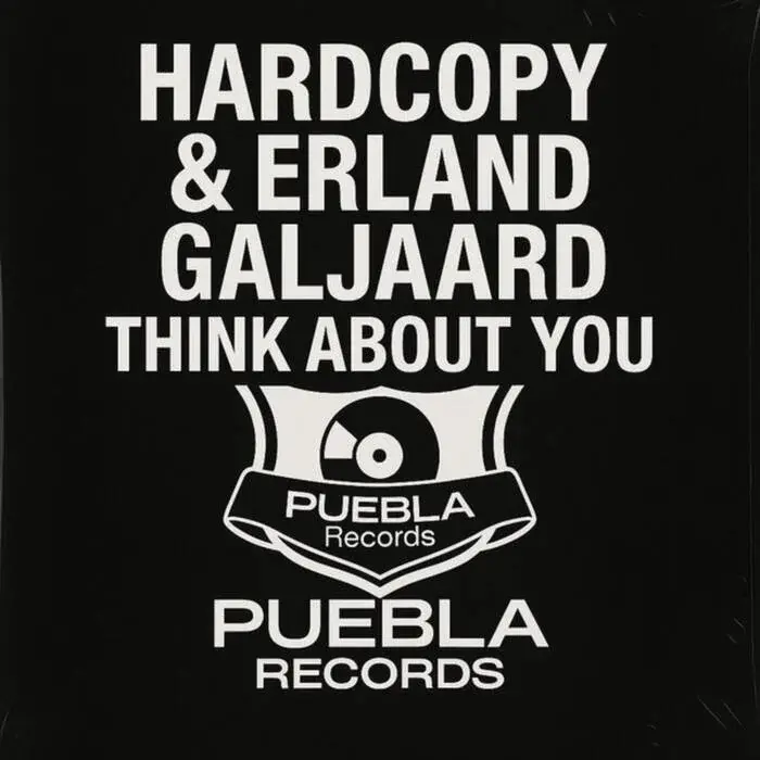 Cover Image: Hardcopy, Erland Galjaard - Think About You on Puebla