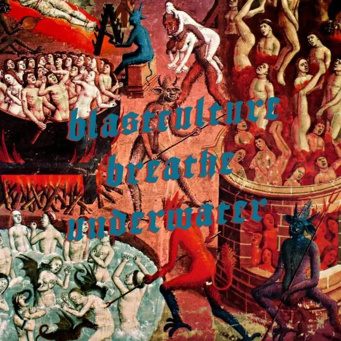 Cover Image: Blastculture - Breathe Underwater on CANCELLED
