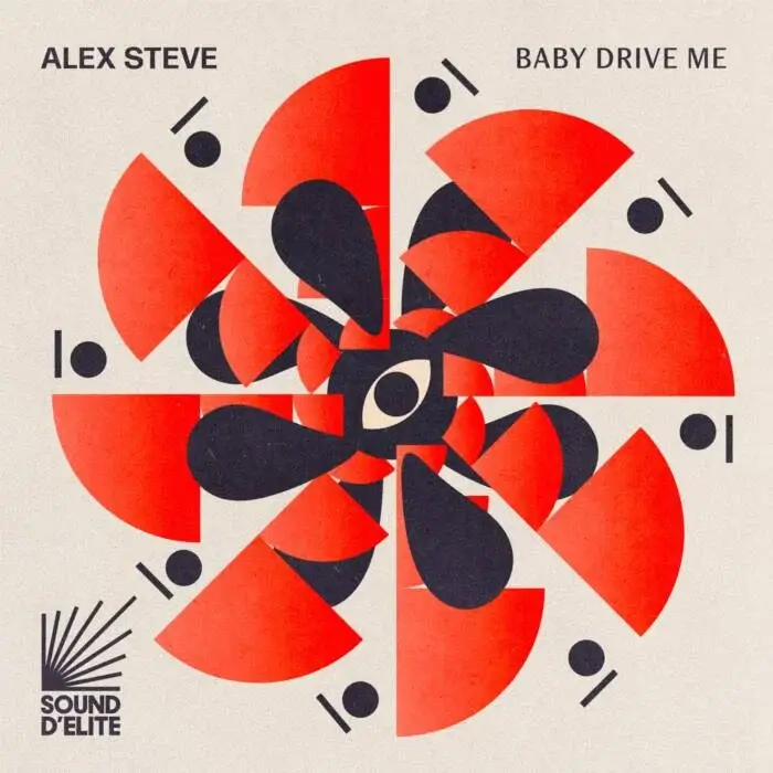 Cover Image: Alex Steve - Baby Drive Me on Sound D&rsquo;Elite