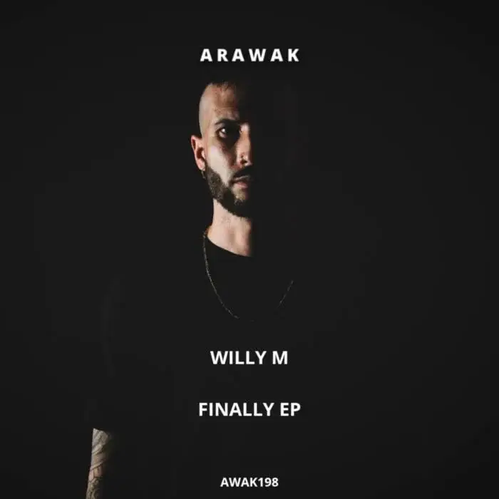 Cover Image: Willy M - Finally on Arawak Records