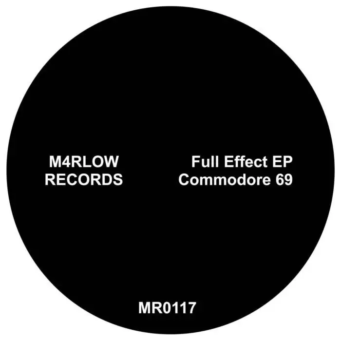Cover Image: Commodore 69 - Full Effect EP on M4rlow Records