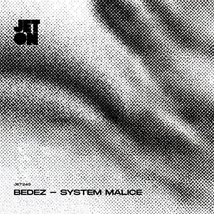 Cover Image: Bedez - System Malice on Jeton Records