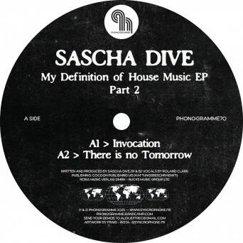 Cover Image: Sascha Dive - My Definition of House Music EP Part 2 on Phonogramme