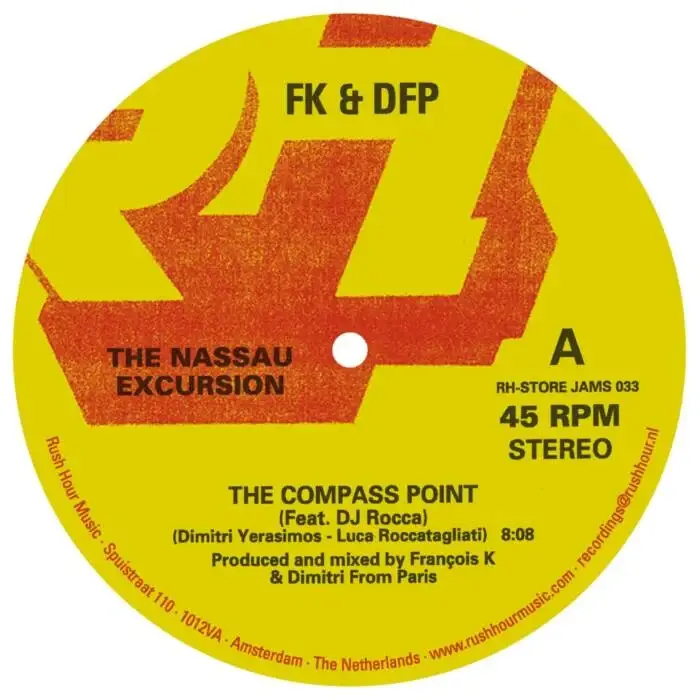 Cover Image: Francois K, Dimitri From Paris, DJ Rocca - The Nassau Excursion on Rush Hour