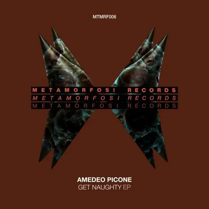 Cover Image: Amedeo Picone - Get Naughty EP on Metamorfosi Records