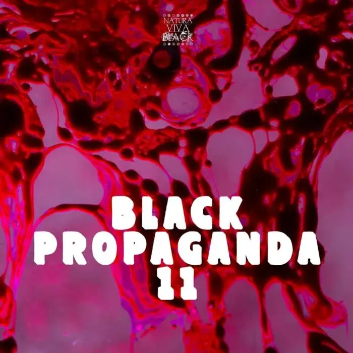 Cover Image: VA - Black Propaganda 11 on Natura Viva Black