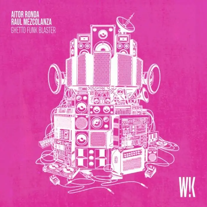 Cover Image: Aitor Ronda, Raul Mezcolanza - Ghetto Funk Blaster on WHACK
