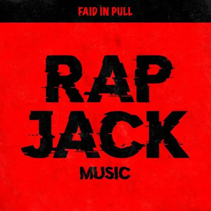 Cover Image: Angelo Ferreri, Pietro Over Jack - Faid In Pull on RAP JACK MUSIC