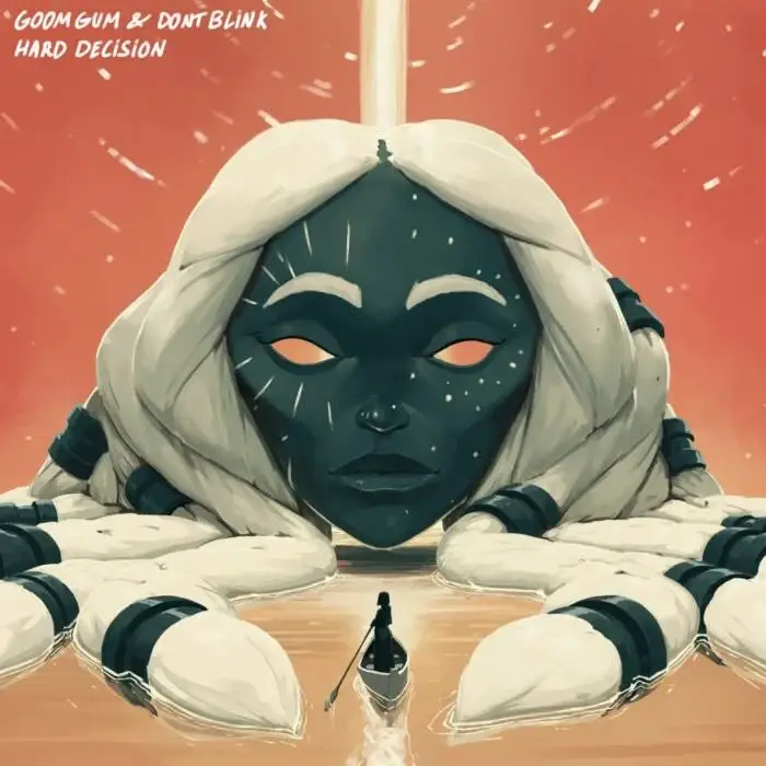 Cover Image: Goom Gum, DONT BLINK - HARD DECISION on UNCOMMON