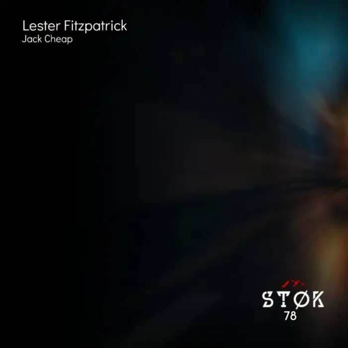 Cover Image: Lester Fitzpatrick - Jack Cheap on ST&Oslash;K Recordings