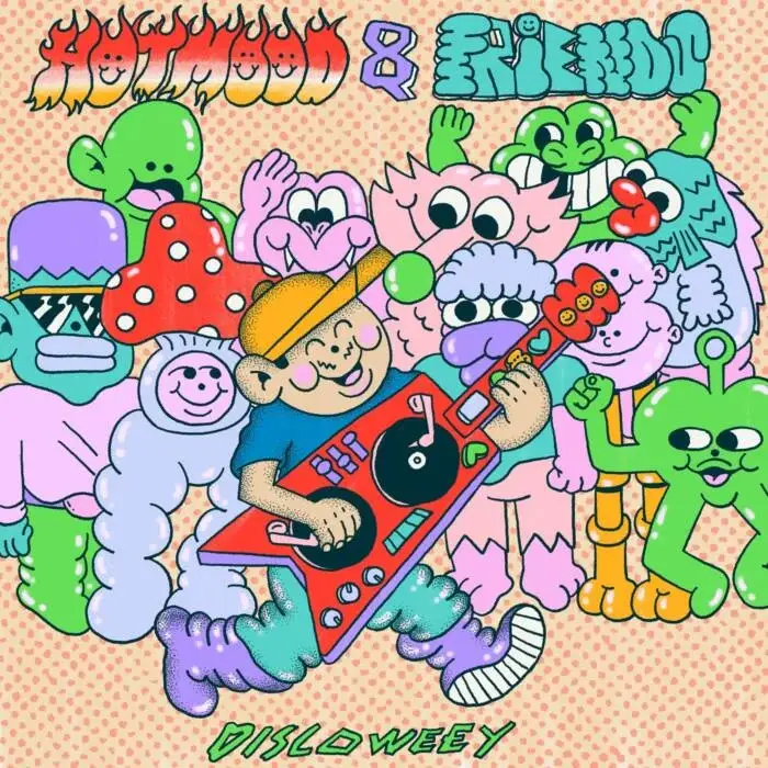 Cover Image: Hotmood - Hotmood & Friends #6 on Discoweey