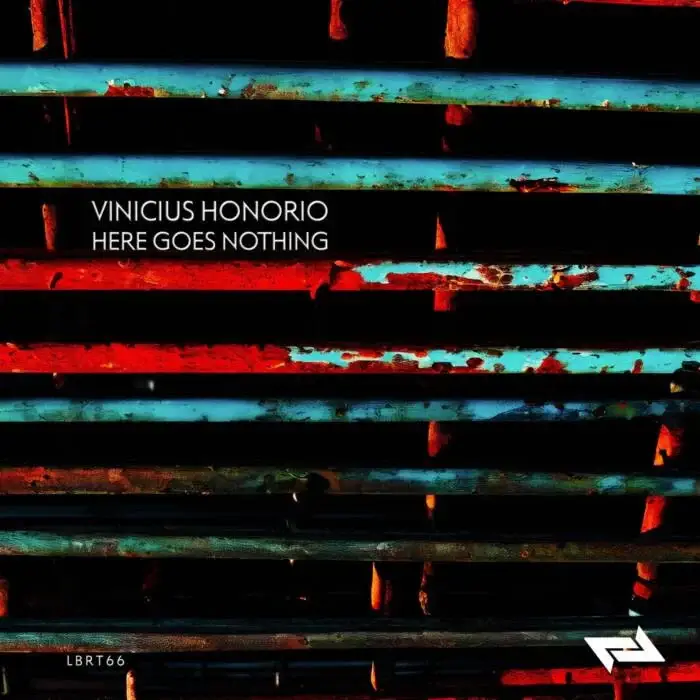 Cover Image: Vinicius Honorio - Here Goes Nothing on Liberta Records
