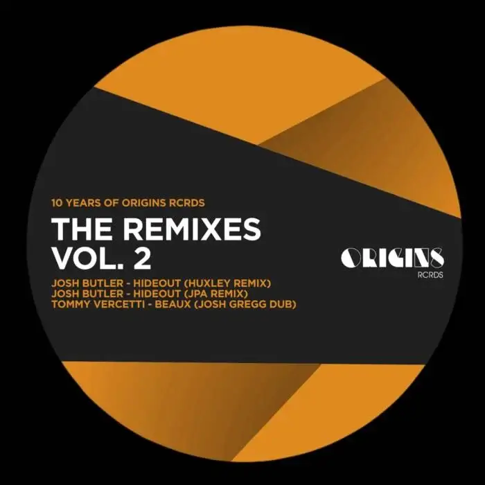 Cover Image: Josh Butler, Tommy Vercetti - The Remixes Vol. 2 (10 Years of ORIGINS RCRDS) on ORIGINS RCRDS