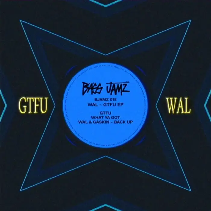 Cover Image: Wal (UK), Gaskin - GTFU on Bass Jamz