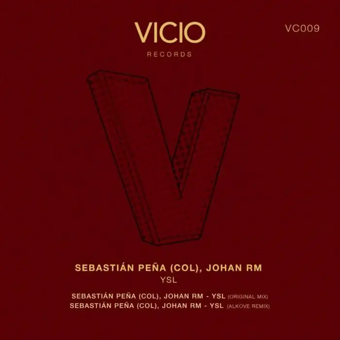 Cover Image: Johan RM, Sebastián Peña (COL) - YSL on Vicio Records