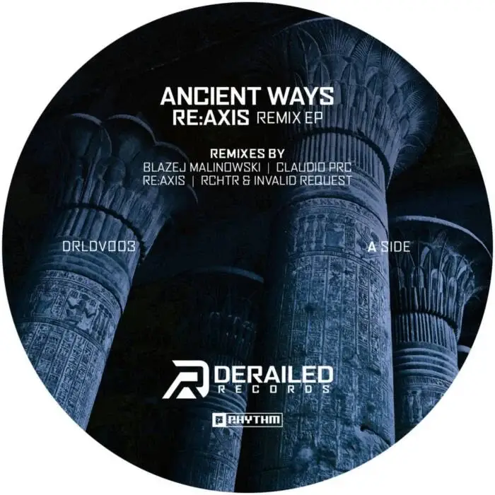 Cover Image: Re:Axis - Re:Axis - Ancient Ways [Remix EP] on Planet Rhythm