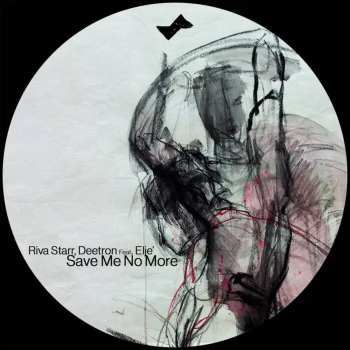 Cover Image: Deetron, Riva Starr, Elj&eacute; - Save Me No More on Snatch! Records