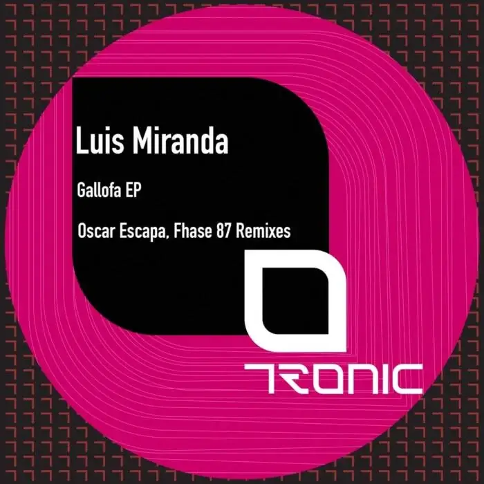 Cover Image: Luis Miranda - Gallofa EP on Tronic
