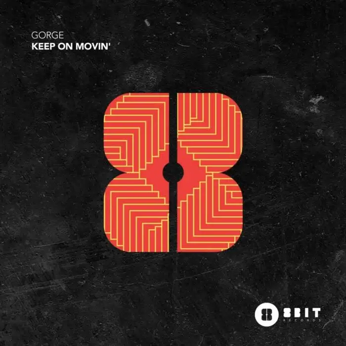 Cover Image: Gorge - Keep On Movin' EP on 8Bit