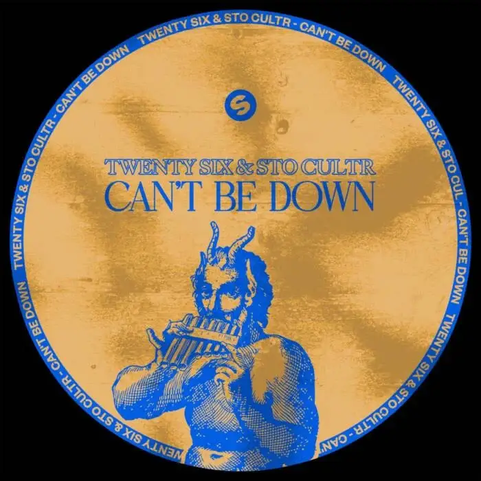 Cover Image: STO CULTR, TWENTY SIX - Can't Be Down (Extended Mix) on SPINNIN' RECORDS