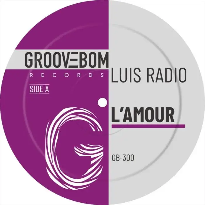 Cover Image: Luis Radio - L'Amour (Original Mix) on Groovebom Records