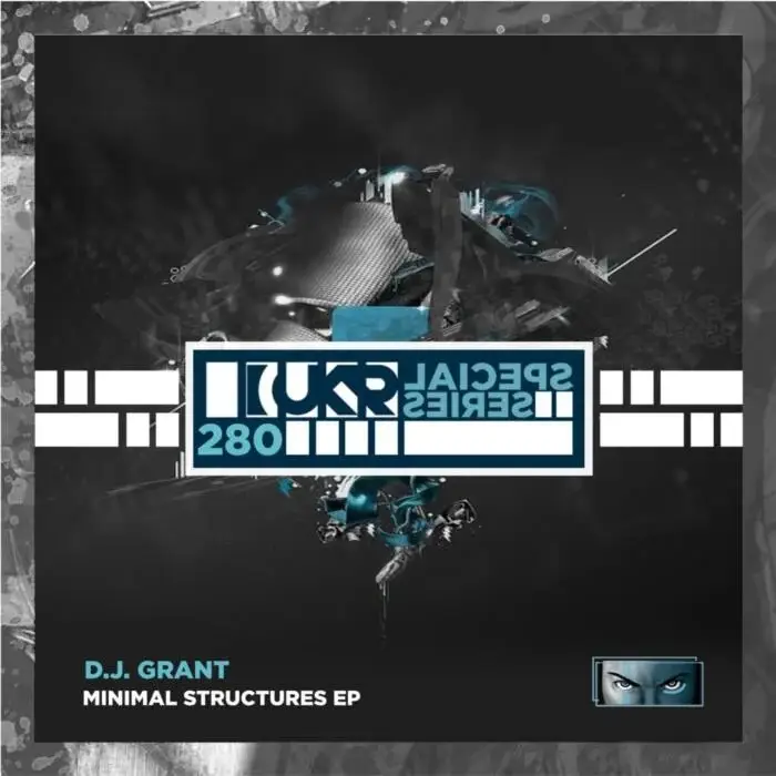 Cover Image: D.J. Grant - Minimal Structures EP on UKR Special Series